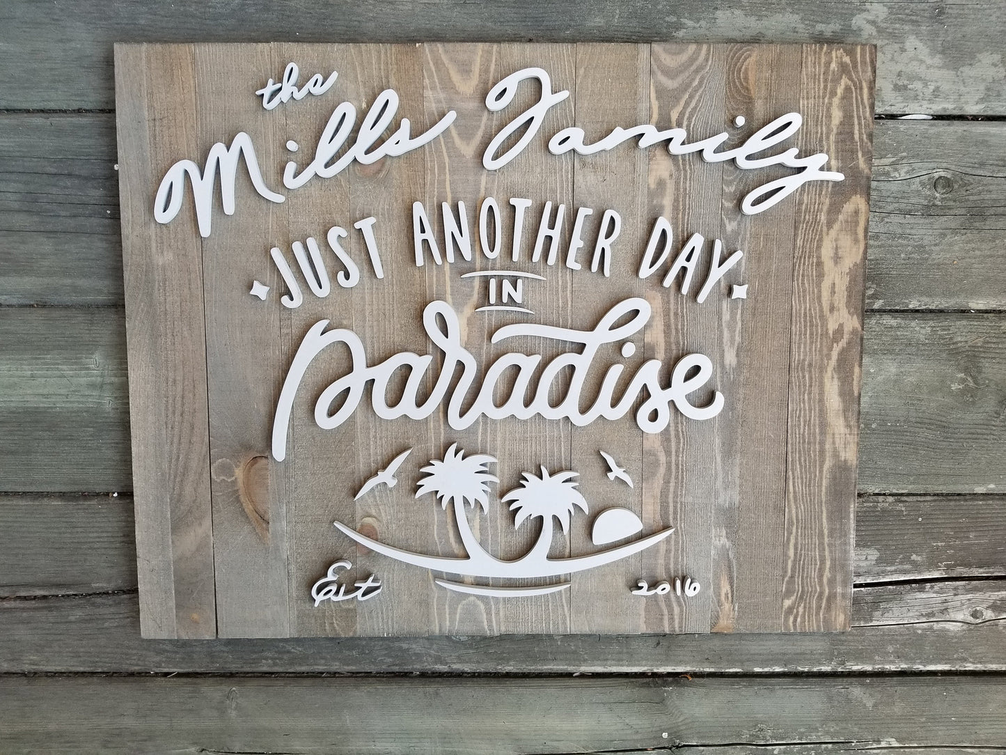 Personalized Just Another Day In Paradise Wood Sign / Rustic / Beach House Decor / California / Weathered Wood / Laser Cut 3D / Palm Trees