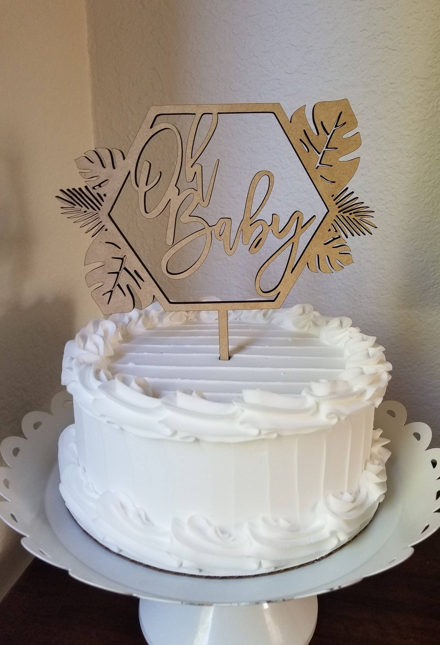 Oh Baby Monstera Hexagon Cake Topper - Tropical - Palm Leaves - Baby Shower - Safari Theme - Modern Calligraphy - Laser Cut - Wood - Acrylic